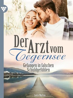 cover image of Der Arzt vom Tegernsee 45 – Arztroman
